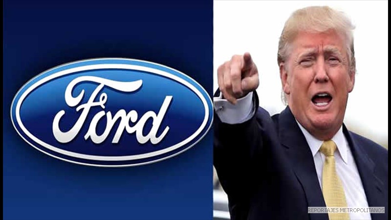 PESE A TRUMP, FORD ABRIRA DOS PLANTAS EN MEXICO
