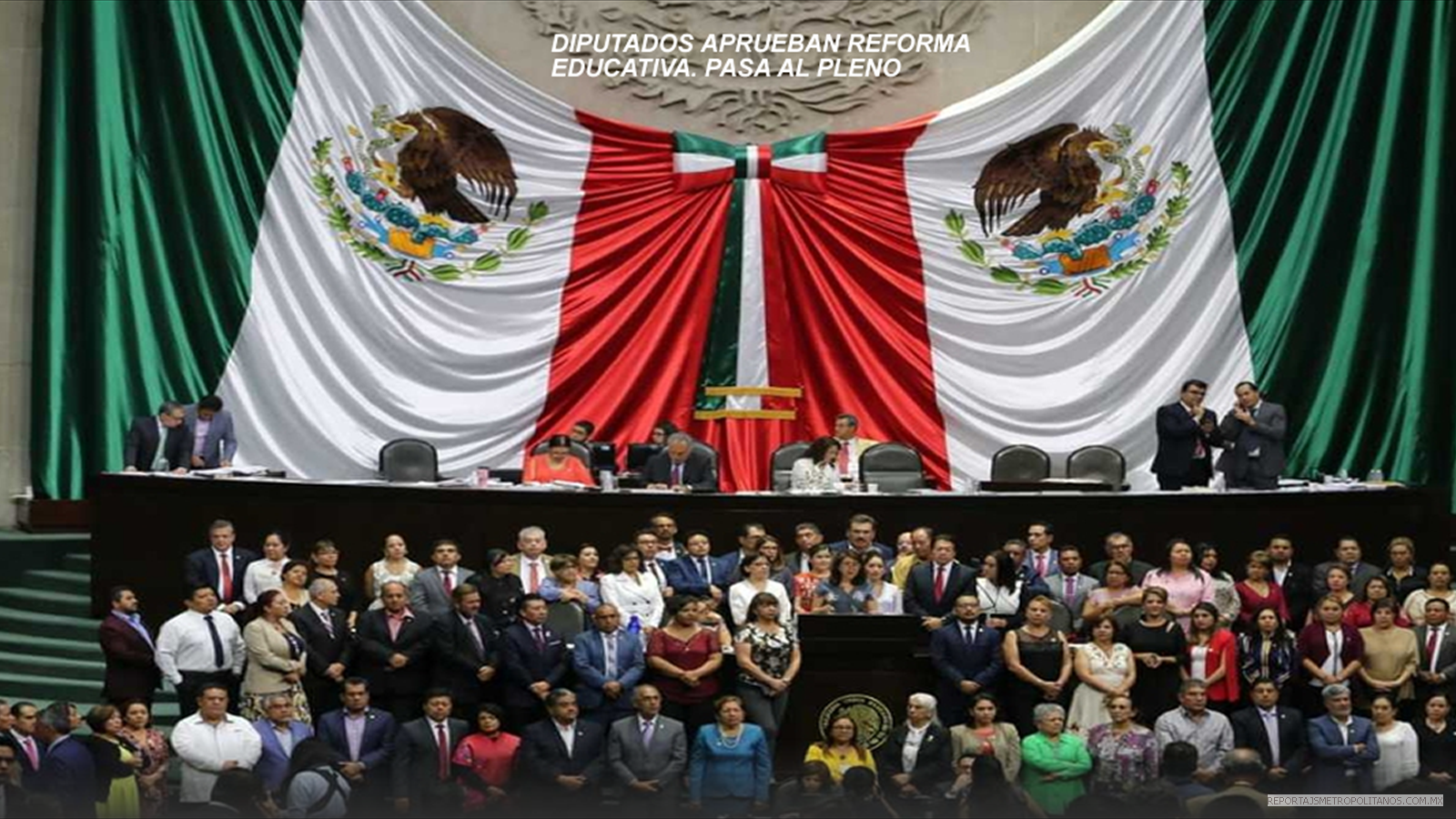 EN FAST TRACK DIPUTADOS APRUEBAN REFORMA EDUCATIVA